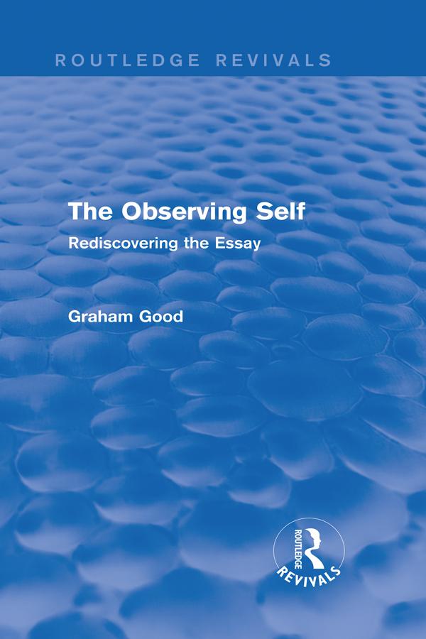 The Observing Self (Routledge Revivals) by Graham Good