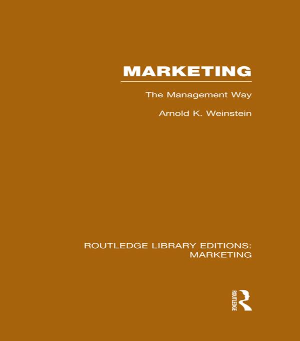 Marketing (RLE Marketing) by Arnold K. Weinstein