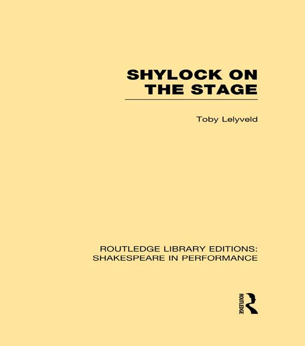 Shylock on the Stage by Toby Lelyveld
