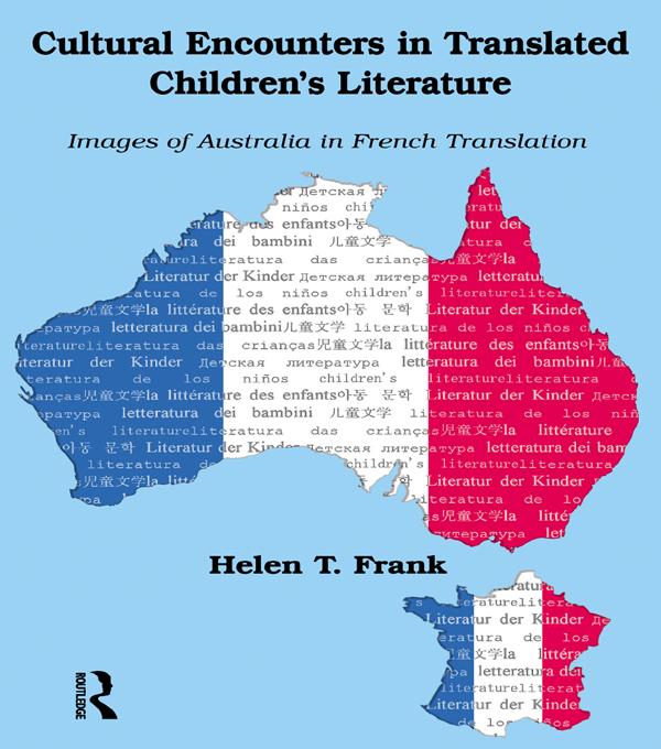 Cultural Encounters in Translated Children's Literature by Helen Frank