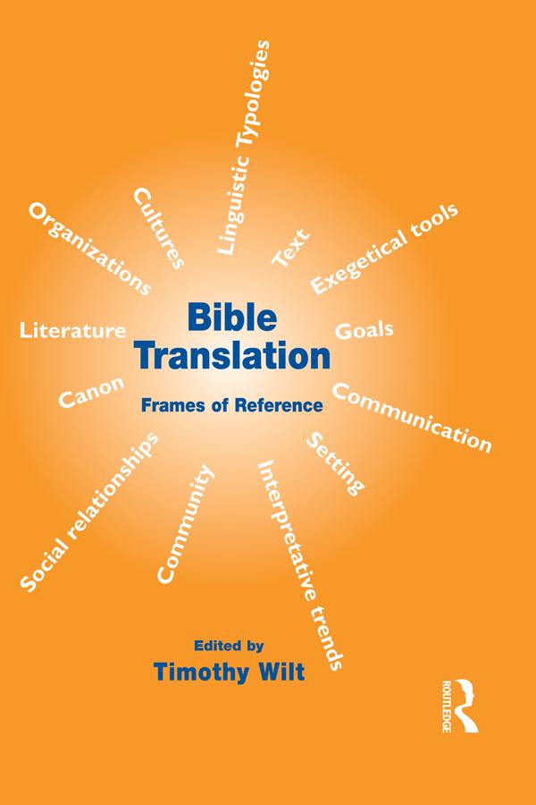 Bible Translation by Timothy Wilt