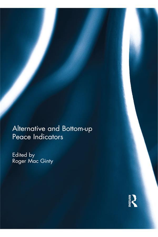 Alternative and bottom-up peace indicators
