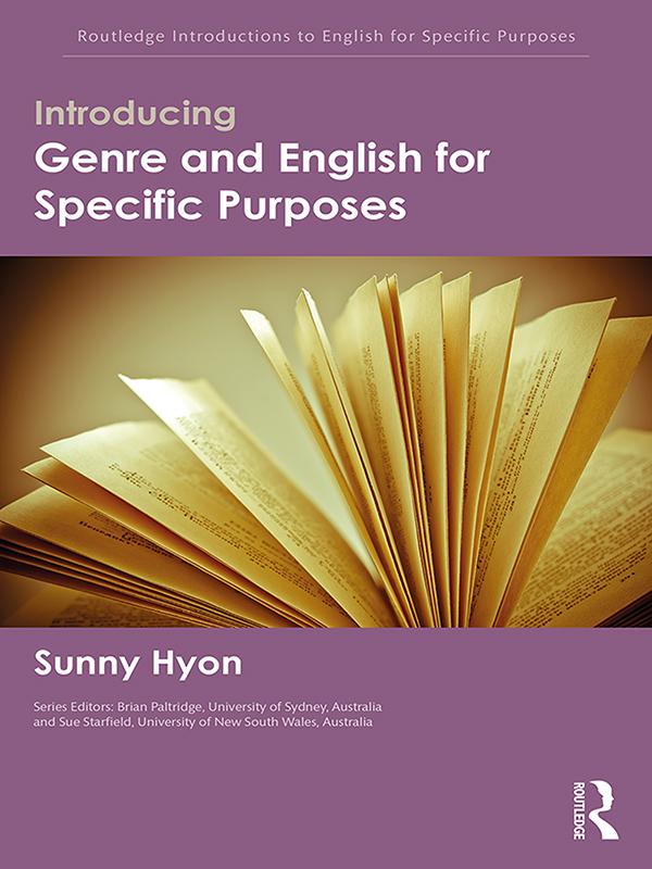 Introducing Genre and English for Specific Purposes by Sunny Hyon