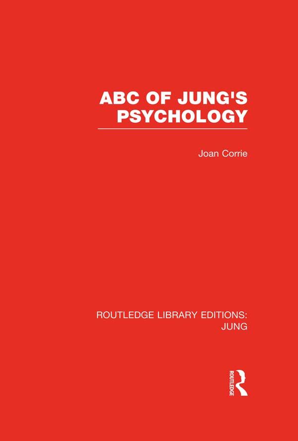 ABC of Jung's Psychology (RLE: Jung) by Joan Corrie