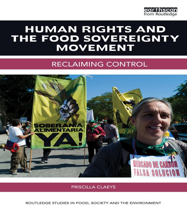 Human Rights and the Food Sovereignty Movement by Priscilla Claeys