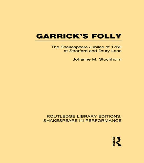 Garrick's Folly by Johanne M. Stochholm