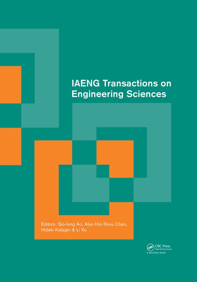 IAENG Transactions on Engineering Sciences by Alan Hoi-Shou Chan, Hideki Katagiri, Li Xu, Sio-Iong Ao