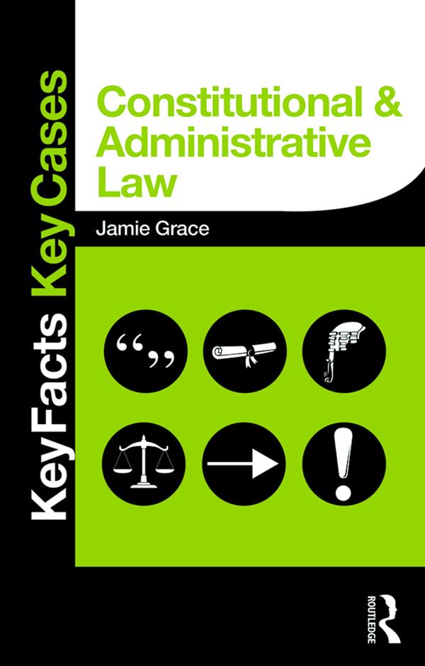 Constitutional and Administrative Law by Jamie Grace