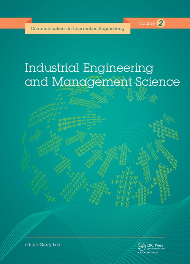 Industrial Engineering and Management Science by Garry Lee