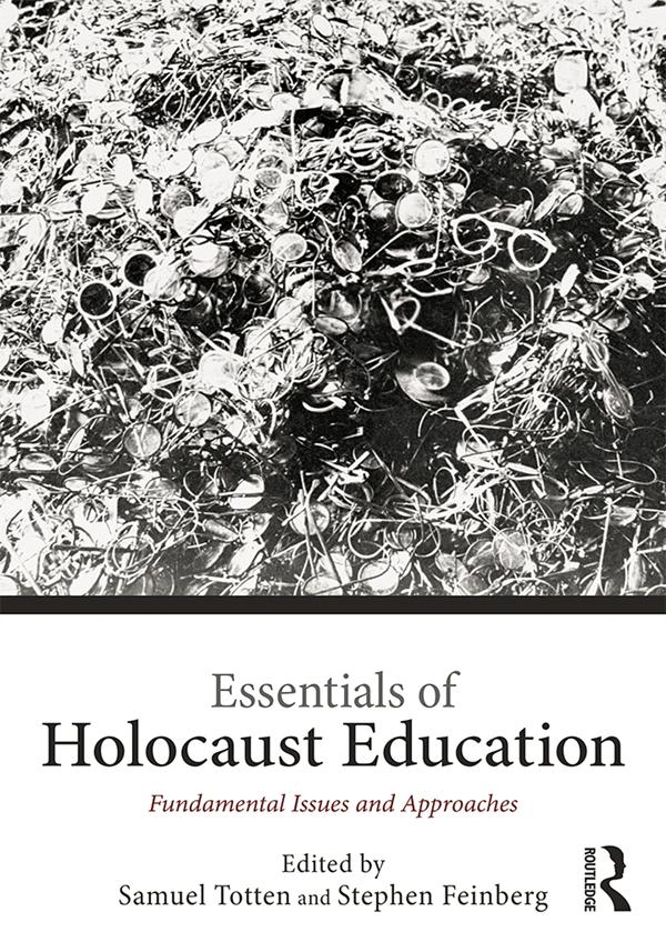 Essentials of Holocaust Education by Samuel Totten, Stephen Feinberg