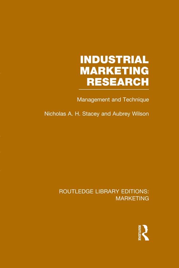 Industrial Marketing Research (RLE Marketing) by Aubrey Wilson, Nicholas Stacey