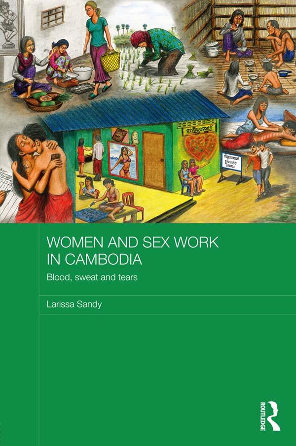 Women and Sex Work in Cambodia by Larissa Sandy