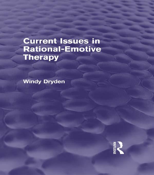 Current Issues in Rational-Emotive Therapy