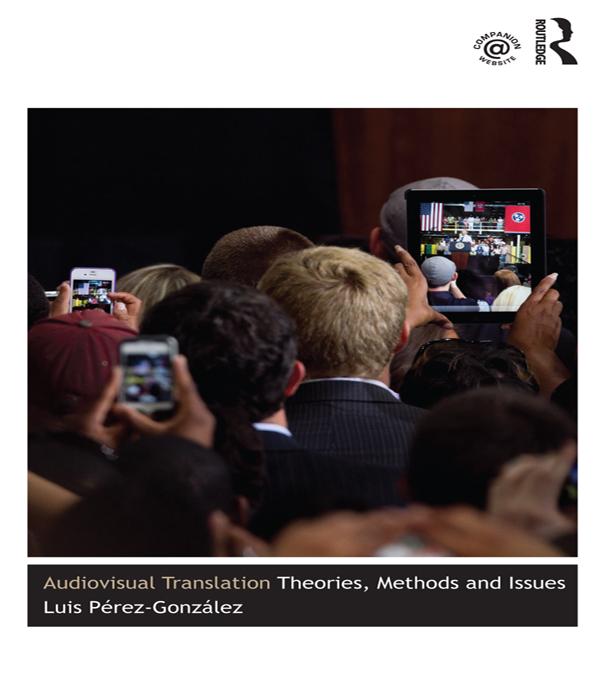 Audiovisual Translation by Luis Perez-Gonzalez