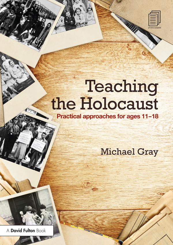Teaching the Holocaust by Michael Gray