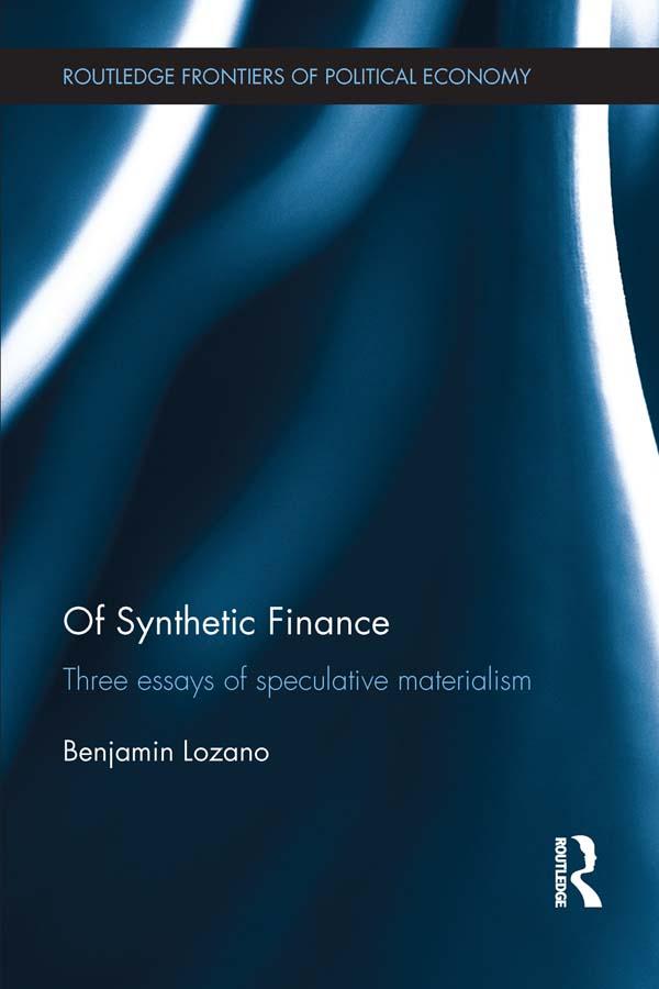 Of Synthetic Finance by Benjamin Lozano