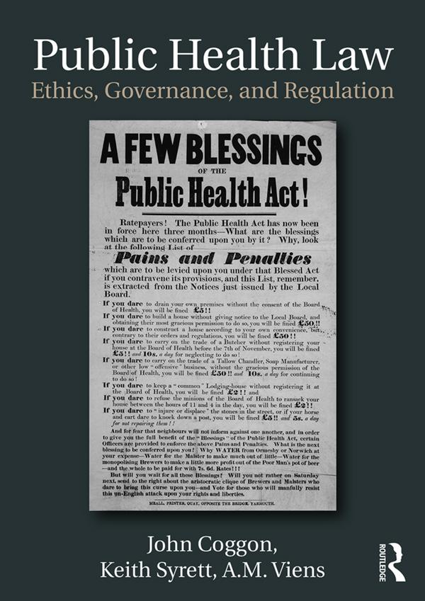 Public Health Law by A. M. Viens, John Coggon, Keith Syrett