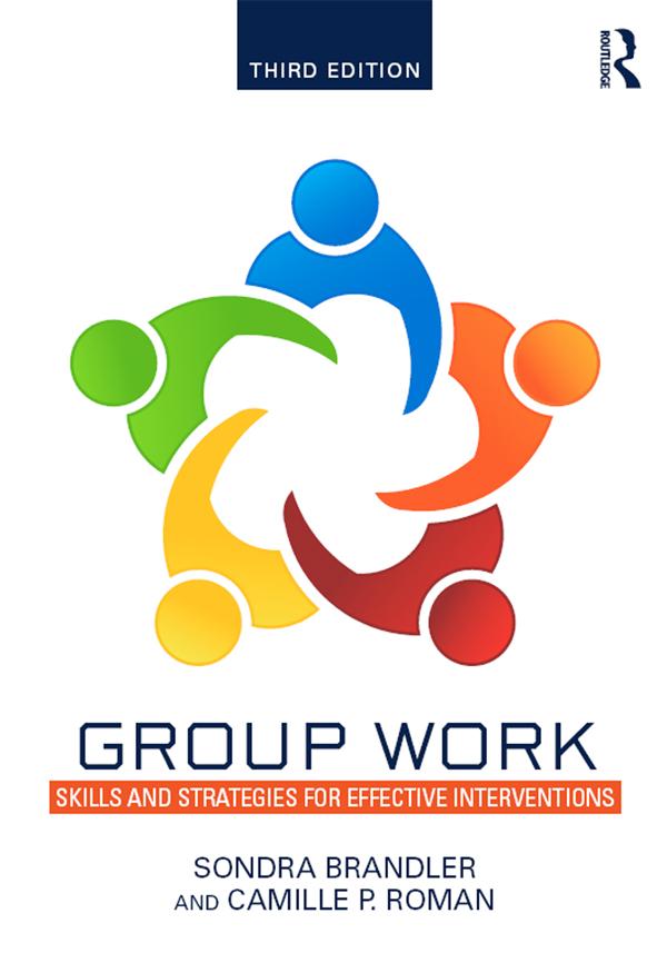 Group Work by Camille P. Roman, Sondra Brandler