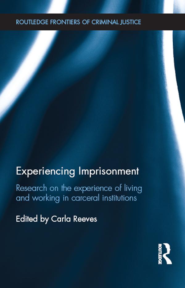 Experiencing Imprisonment by Carla Reeves