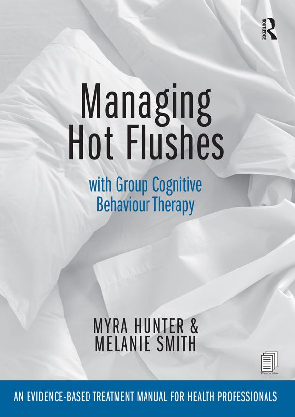 Managing Hot Flushes with Group Cognitive Behaviour Therapy by Melanie Smith, Myra Hunter