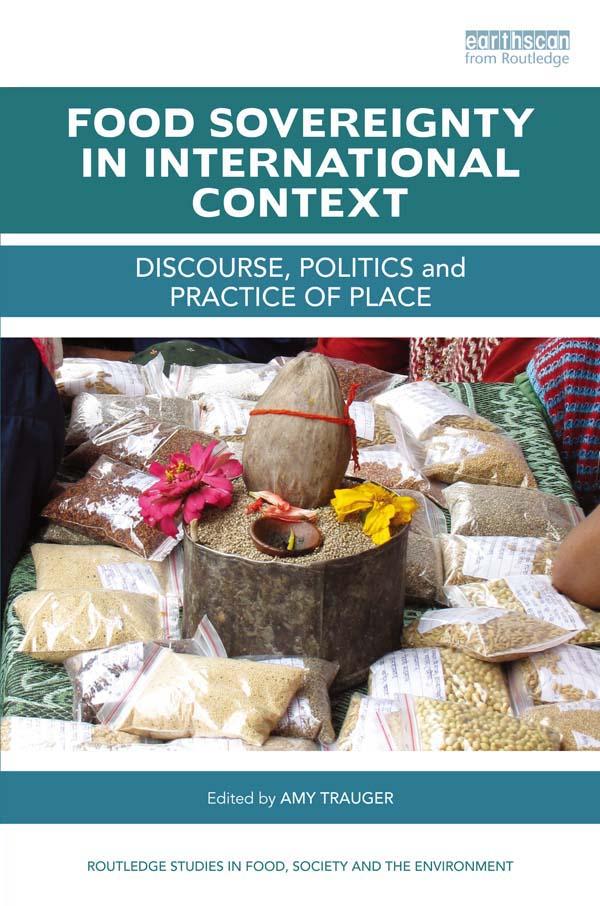 Food Sovereignty in International Context by Amy Trauger