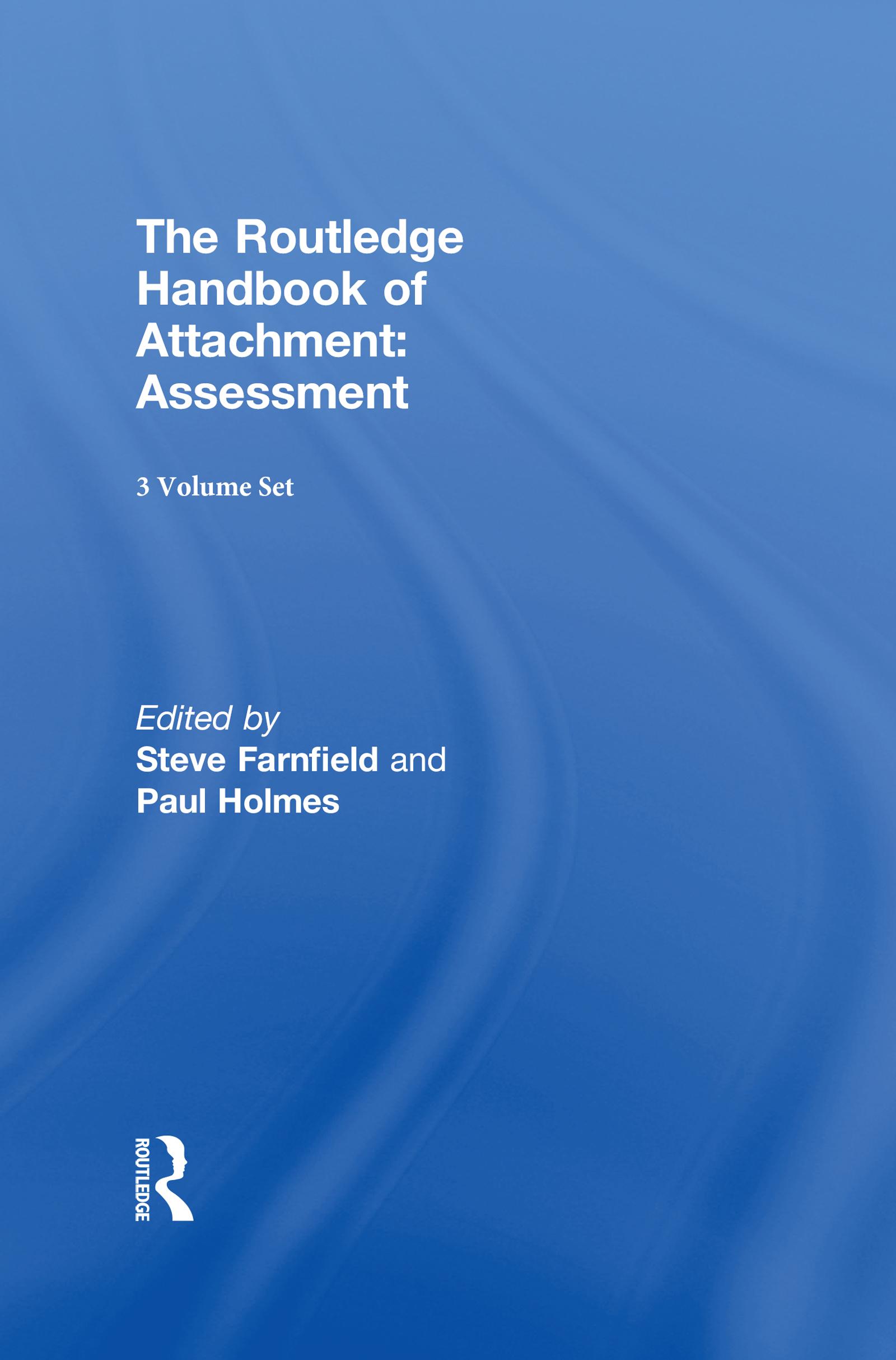The Routledge Handbook of Attachment (3 volume set)