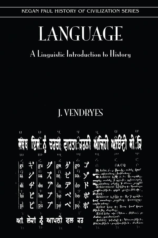Language And Linguistic Introduction To History by Vendryes