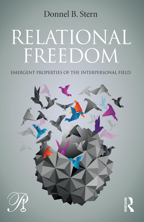 Relational Freedom by Donnel Stern