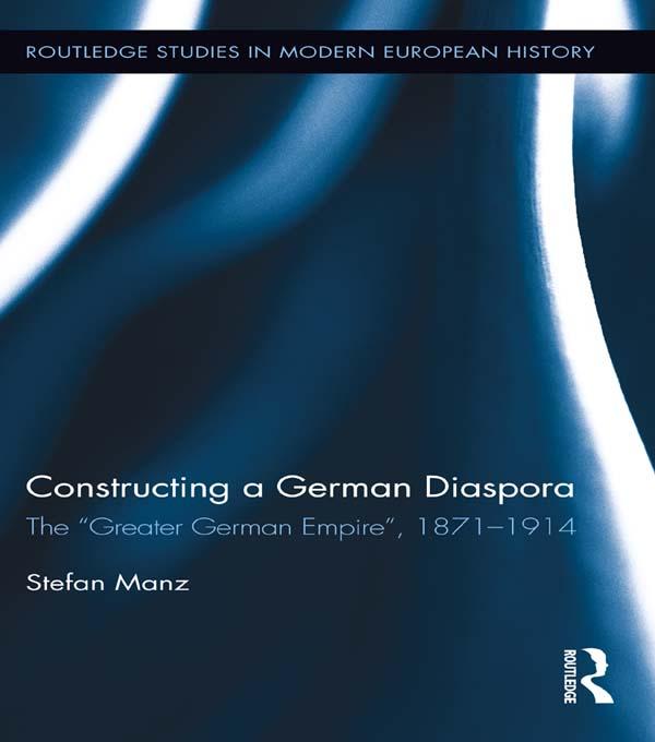Constructing a German Diaspora by Stefan Manz
