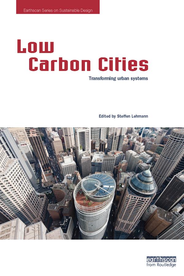 Low Carbon Cities by Steffen Lehmann