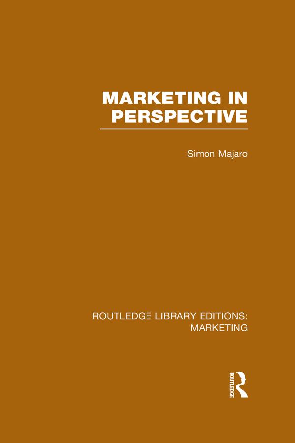 Marketing in Perspective (RLE Marketing) by Simon Majaro