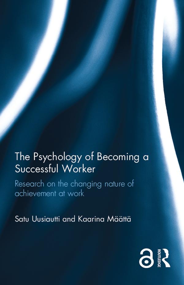 The Psychology of Becoming a Successful Worker