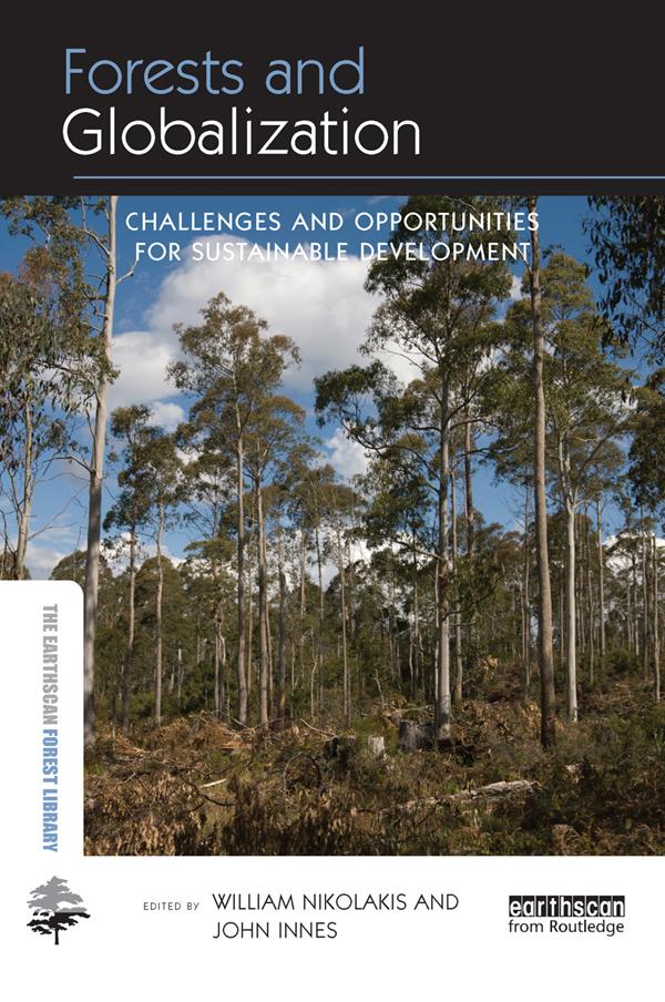 Forests and Globalization by John Innes, William Nikolakis