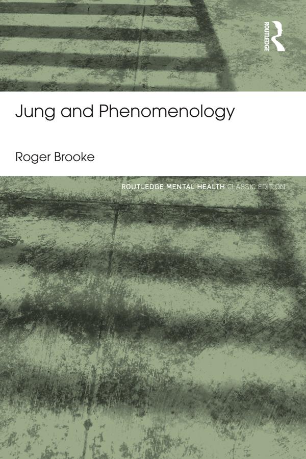 Jung and Phenomenology by Roger Brooke