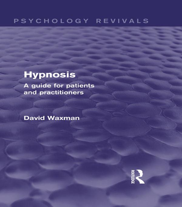 Hypnosis (Psychology Revivals) by David Waxman