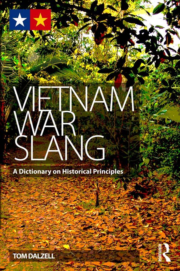 Vietnam War Slang by Tom Dalzell