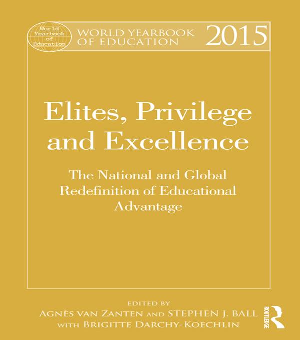 World Yearbook of Education 2015 by Agnès van Zanten, Brigitte Darchy-Koechlin, Stephen J. Ball
