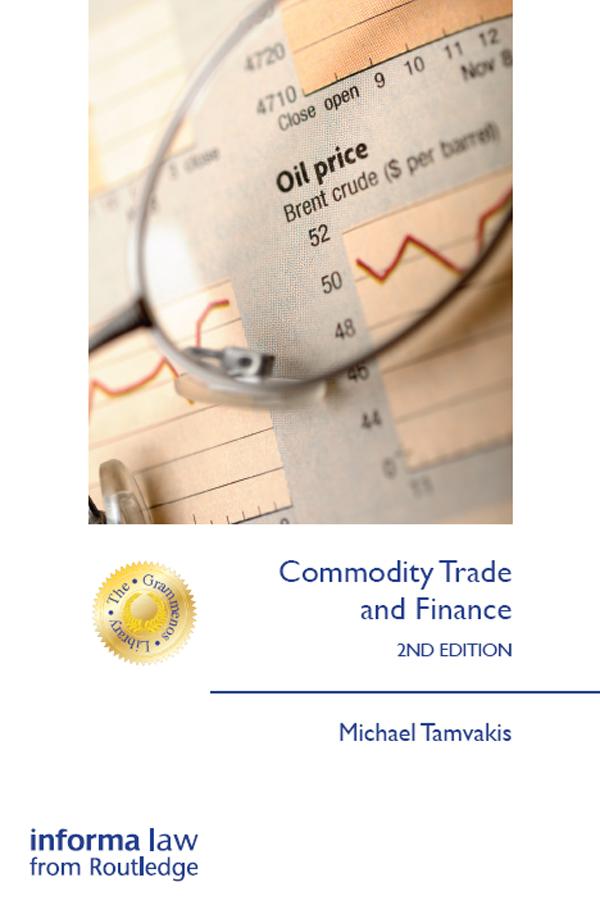 Commodity Trade and Finance by Michael Tamvakis