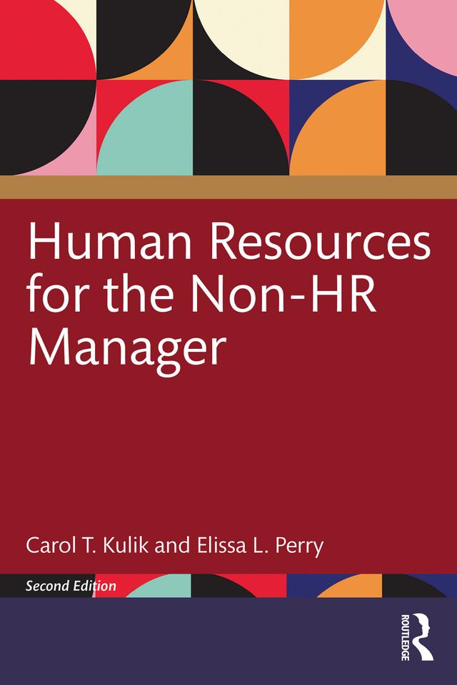 Human Resources for the Non-HR Manager by Carol T. Kulik, Elissa L. Perry