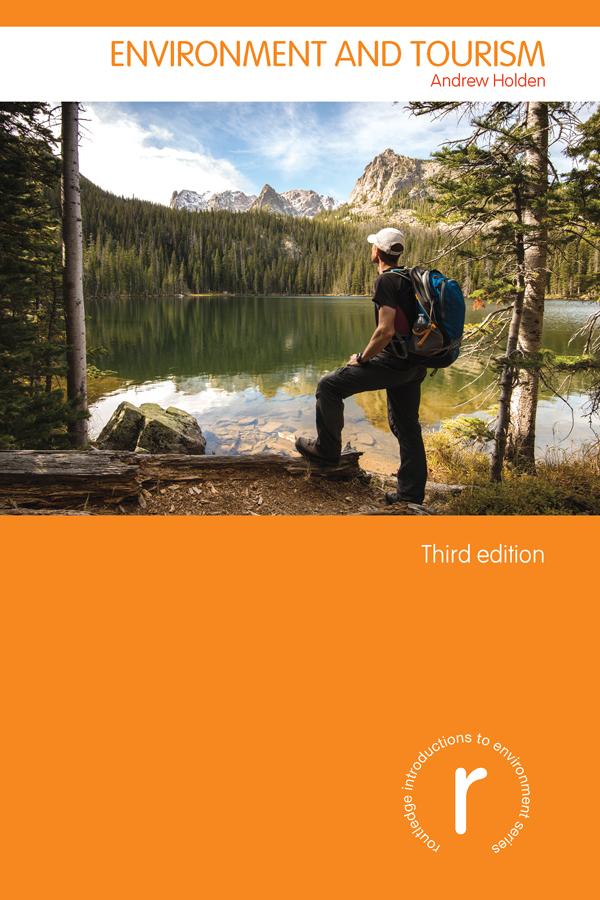 Environment and Tourism by Andrew Holden