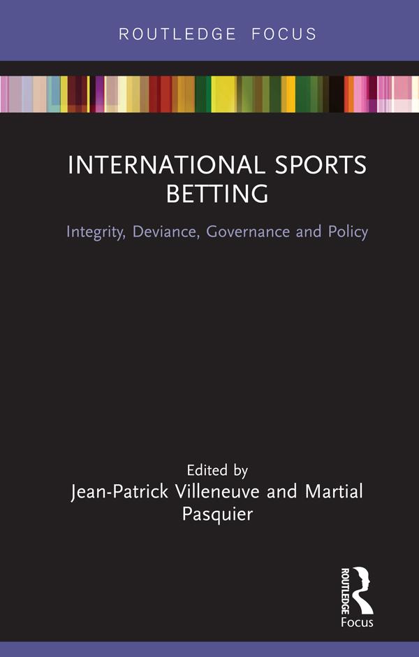 International Sports Betting by Jean-Patrick Villeneuve, Martial Pasquier