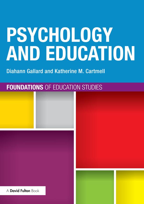 Psychology and Education by Diahann Gallard, Katherine M. Cartmell