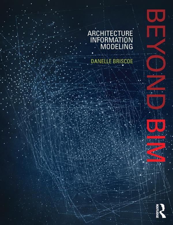 Beyond BIM by Danelle Briscoe