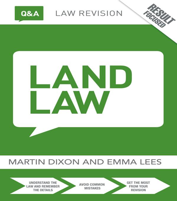 Q&A Land Law by Emma Lees, Martin Dixon