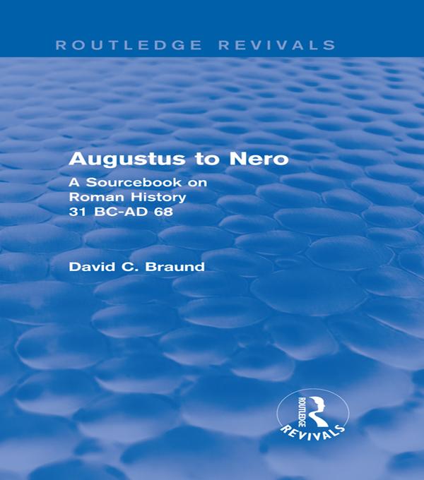Augustus to Nero (Routledge Revivals) by David Braund