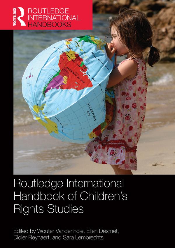 Routledge International Handbook of Children's Rights Studies by Didier Reynaert, Wouter Vandenhole, Ellen Desmet, Sara Lembrechts