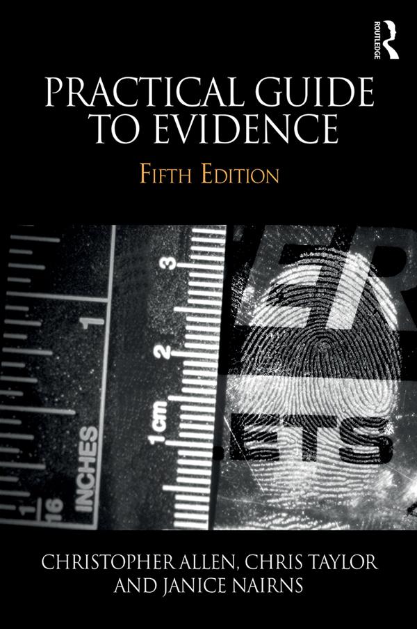 Practical Guide to Evidence by Chris Taylor, Christopher Allen, Janice Nairns