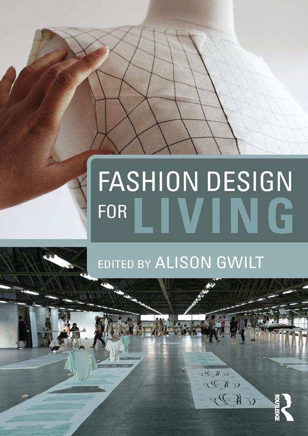 Fashion Design for Living by Alison Gwilt