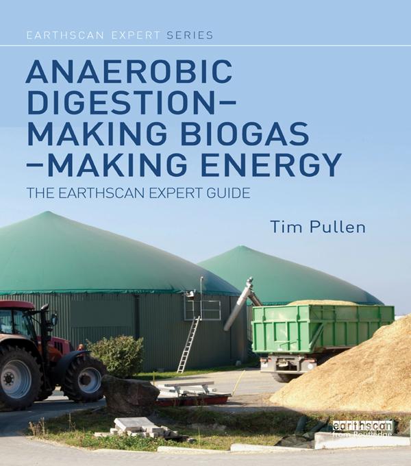 Anaerobic Digestion - Making Biogas - Making Energy by Tim Pullen