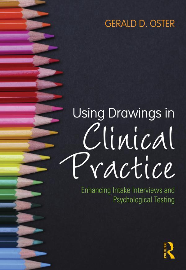 Using Drawings in Clinical Practice by Gerald D. Oster